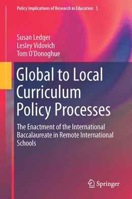Abbildung von Ledger / Vidovich | Global to Local Curriculum Policy Processes | 1. Auflage | 2014 | beck-shop.de