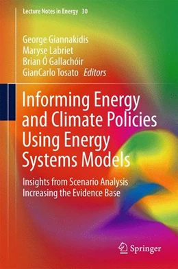 Abbildung von Giannakidis / Labriet | Informing Energy and Climate Policies Using Energy Systems Models | 1. Auflage | 2015 | beck-shop.de