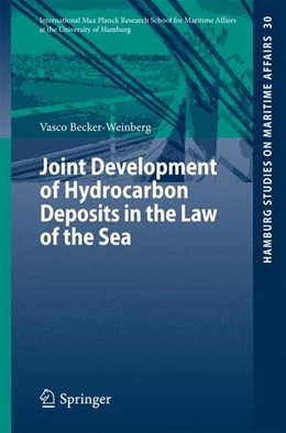 Abbildung von Becker-Weinberg | Joint Development of Hydrocarbon Deposits in the Law of the Sea | 1. Auflage | 2014 | beck-shop.de