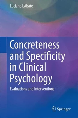 Abbildung von L'Abate | Concreteness and Specificity in Clinical Psychology | 1. Auflage | 2015 | beck-shop.de
