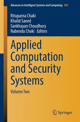Abbildung von Chaki / Saeed | Applied Computation and Security Systems | 1. Auflage | 2014 | beck-shop.de