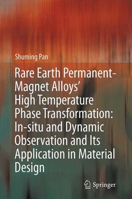 Abbildung von Pan | Rare Earth Permanent-Magnet Alloys' High Temperature Phase Transformation | 1. Auflage | 2014 | beck-shop.de