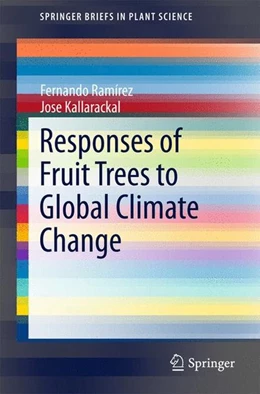 Abbildung von Ramirez / Kallarackal | Responses of Fruit Trees to Global Climate Change | 1. Auflage | 2015 | beck-shop.de