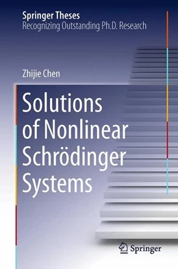 Abbildung von Chen | Solutions of Nonlinear Schr¿dinger Systems | 1. Auflage | 2014 | beck-shop.de