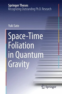 Abbildung von Sato | Space-Time Foliation in Quantum Gravity | 1. Auflage | 2014 | beck-shop.de