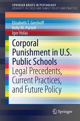Abbildung von Gershoff / Purtell | Corporal Punishment in U.S. Public Schools | 1. Auflage | 2015 | beck-shop.de