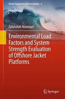 Abbildung von Nizamani | Environmental Load Factors and System Strength Evaluation of Offshore Jacket Platforms | 1. Auflage | 2015 | beck-shop.de