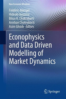 Abbildung von Abergel / Aoyama | Econophysics and Data Driven Modelling of Market Dynamics | 1. Auflage | 2015 | beck-shop.de