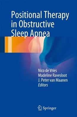Abbildung von De Vries / Ravesloot | Positional Therapy in Obstructive Sleep Apnea | 1. Auflage | 2014 | beck-shop.de