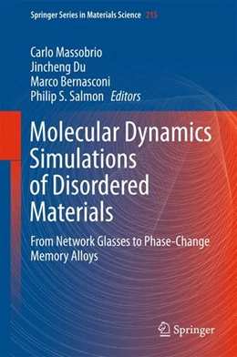 Abbildung von Massobrio / Du | Molecular Dynamics Simulations of Disordered Materials | 1. Auflage | 2015 | beck-shop.de