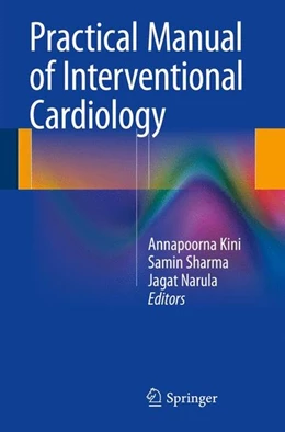 Abbildung von Kini / Sharma | Practical Manual of Interventional Cardiology | 1. Auflage | 2014 | beck-shop.de
