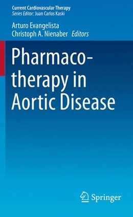 Abbildung von Evangelista / Nienaber | Pharmacotherapy in Aortic Disease | 1. Auflage | 2014 | beck-shop.de