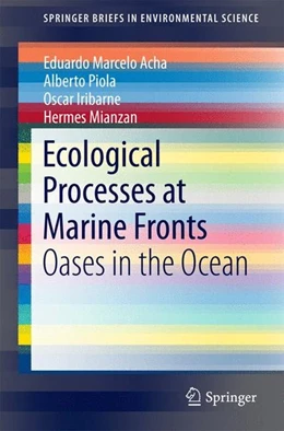 Abbildung von Acha / Piola | Ecological Processes at Marine Fronts | 1. Auflage | 2015 | beck-shop.de