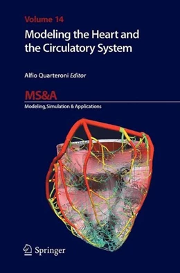 Abbildung von Quarteroni | Modeling the Heart and the Circulatory System | 1. Auflage | 2015 | beck-shop.de