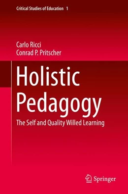 Abbildung von Ricci / Pritscher | Holistic Pedagogy | 1. Auflage | 2015 | beck-shop.de