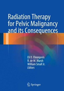 Abbildung von Ehrenpreis / Marsh | Radiation Therapy for Pelvic Malignancy and its Consequences | 1. Auflage | | beck-shop.de