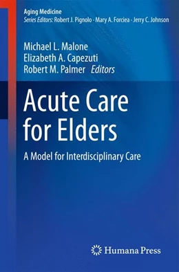 Abbildung von Malone / Capezuti | Acute Care for Elders | 1. Auflage | 2014 | beck-shop.de