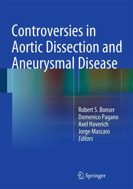 Abbildung von Bonser / Pagano | Controversies in Aortic Dissection and Aneurysmal Disease | 1. Auflage | 2014 | beck-shop.de