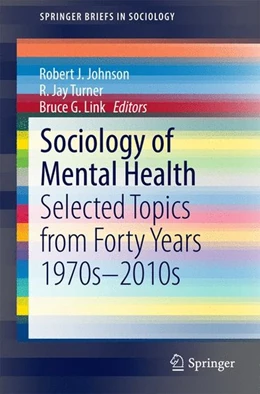 Abbildung von Johnson / Turner | Sociology of Mental Health | 1. Auflage | 2014 | beck-shop.de