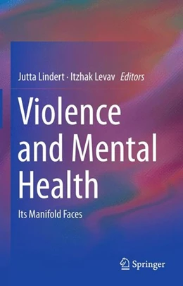 Abbildung von Lindert / Levav | Violence and Mental Health | 1. Auflage | 2015 | beck-shop.de