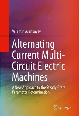 Abbildung von Asanbayev | Alternating Current Multi-Circuit Electric Machines | 1. Auflage | 2015 | beck-shop.de
