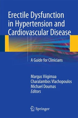 Abbildung von Viigimaa / Vlachopoulos | Erectile Dysfunction in Hypertension and Cardiovascular Disease | 1. Auflage | 2014 | beck-shop.de