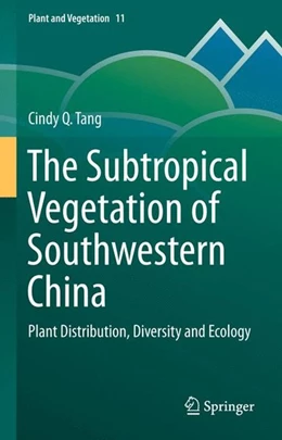 Abbildung von Tang | The Subtropical Vegetation of Southwestern China | 1. Auflage | 2015 | beck-shop.de