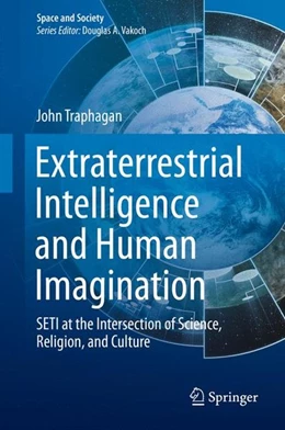 Abbildung von Traphagan | Extraterrestrial Intelligence and Human Imagination | 1. Auflage | 2014 | beck-shop.de