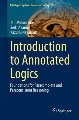Abbildung von Abe / Akama | Introduction to Annotated Logics | 1. Auflage | 2015 | beck-shop.de