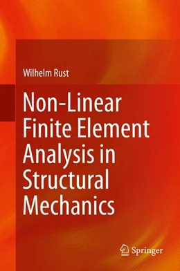 Abbildung von Rust | Non-Linear Finite Element Analysis in Structural Mechanics | 1. Auflage | 2015 | beck-shop.de