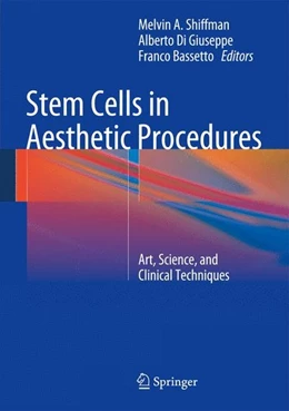 Abbildung von Shiffman / Di Giuseppe | Stem Cells in Aesthetic Procedures | 1. Auflage | 2014 | beck-shop.de