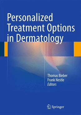 Abbildung von Bieber / Nestle | Personalized Treatment Options in Dermatology | 1. Auflage | 2015 | beck-shop.de