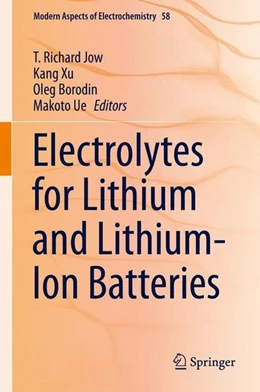 Abbildung von Jow / Xu | Electrolytes for Lithium and Lithium-Ion Batteries | 1. Auflage | 2014 | beck-shop.de