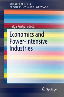 Abbildung von Kristjánsdóttir | Economics and Power-intensive Industries | 1. Auflage | 2014 | beck-shop.de