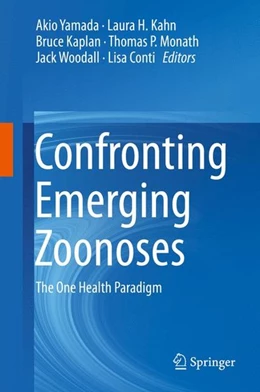 Abbildung von Yamada / Kahn | Confronting Emerging Zoonoses | 1. Auflage | 2014 | beck-shop.de