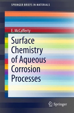 Abbildung von McCafferty | Surface Chemistry of Aqueous Corrosion Processes | 1. Auflage | 2015 | beck-shop.de