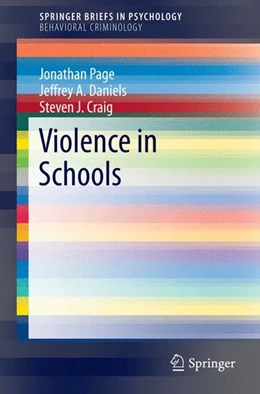 Abbildung von Page / Daniels | Violence in Schools | 1. Auflage | 2015 | beck-shop.de