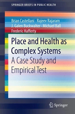 Abbildung von Castellani / Rajaram | Place and Health as Complex Systems | 1. Auflage | 2015 | beck-shop.de