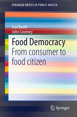 Abbildung von Booth / Coveney | Food Democracy | 1. Auflage | 2015 | beck-shop.de
