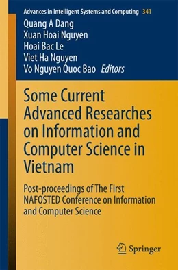 Abbildung von Dang / Nguyen | Some Current Advanced Researches on Information and Computer Science in Vietnam | 1. Auflage | 2015 | beck-shop.de