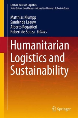 Abbildung von Klumpp / De Leeuw | Humanitarian Logistics and Sustainability | 1. Auflage | 2015 | beck-shop.de