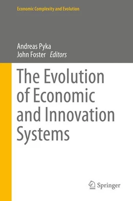 Abbildung von Pyka / Foster | The Evolution of Economic and Innovation Systems | 1. Auflage | 2015 | beck-shop.de