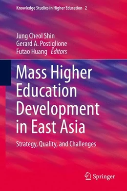 Abbildung von Shin / Postiglione | Mass Higher Education Development in East Asia | 1. Auflage | 2015 | beck-shop.de