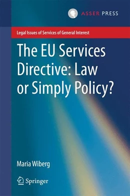 Abbildung von Wiberg | The EU Services Directive: Law or Simply Policy? | 1. Auflage | 2014 | beck-shop.de