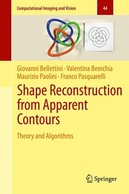 Abbildung von Bellettini / Beorchia | Shape Reconstruction from Apparent Contours | 1. Auflage | 2015 | beck-shop.de