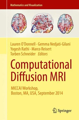 Abbildung von O'Donnell / Nedjati-Gilani | Computational Diffusion MRI | 1. Auflage | 2015 | beck-shop.de
