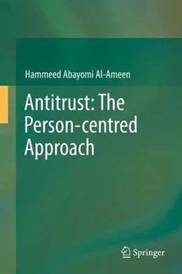 Abbildung von Al-Ameen | Antitrust: The Person-centred Approach | 1. Auflage | 2013 | beck-shop.de