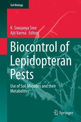 Abbildung von Sree / Varma | Biocontrol of Lepidopteran Pests | 1. Auflage | 2015 | beck-shop.de