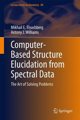Abbildung von Elyashberg / Williams | Computer-Based Structure Elucidation from Spectral Data | 1. Auflage | 2015 | beck-shop.de