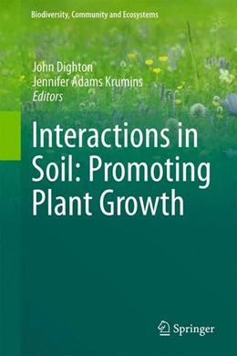 Abbildung von Dighton / Krumins | Interactions in Soil: Promoting Plant Growth | 1. Auflage | 2014 | beck-shop.de